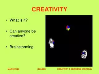 CREATIVITY