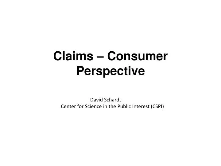 claims consumer perspective