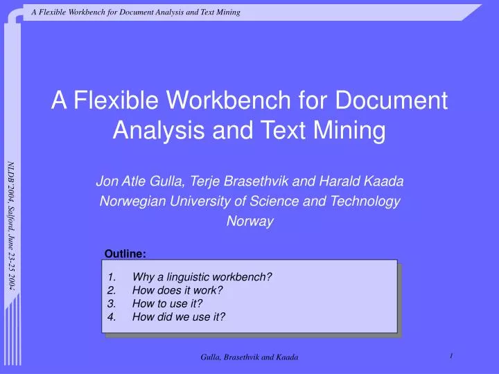 a flexible workbench for document analysis and text mining