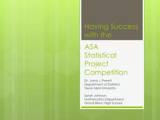 Having Success with the ASA Statistical Project Competition