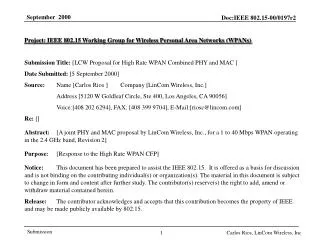 Project: IEEE 802.15 Working Group for Wireless Personal Area Networks (WPANs) Submission Title: [LCW Proposal for High
