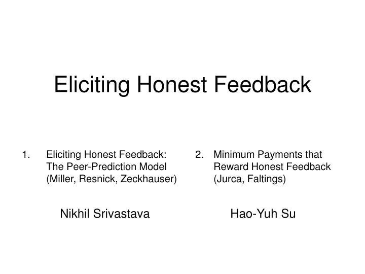 eliciting honest feedback