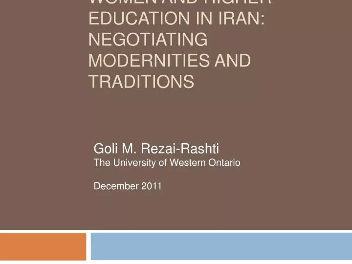 women and higher education in iran negotiating modernities and traditions