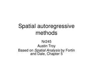 Spatial autoregressive methods