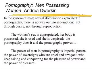 Pornography: Men Possessing Women-- Andrea Dworkin