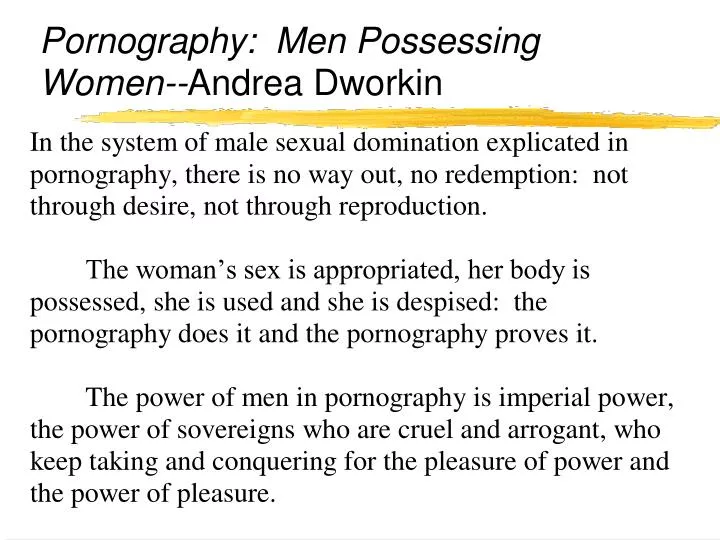 pornography men possessing women andrea dworkin