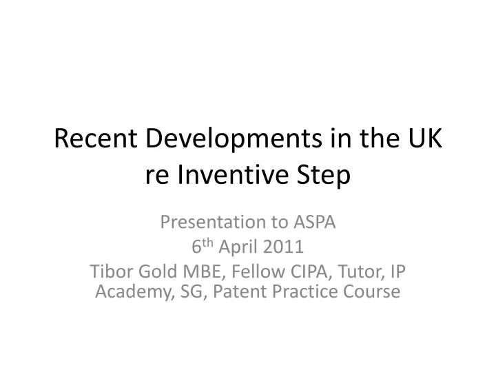 recent developments in the uk re inventive step