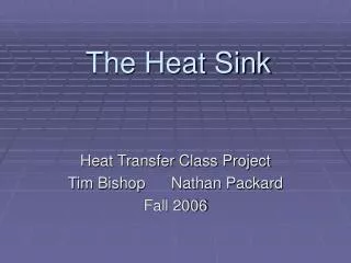 The Heat Sink