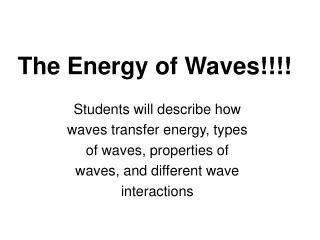 The Energy of Waves!!!!