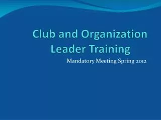 Club and Organization Leader Training