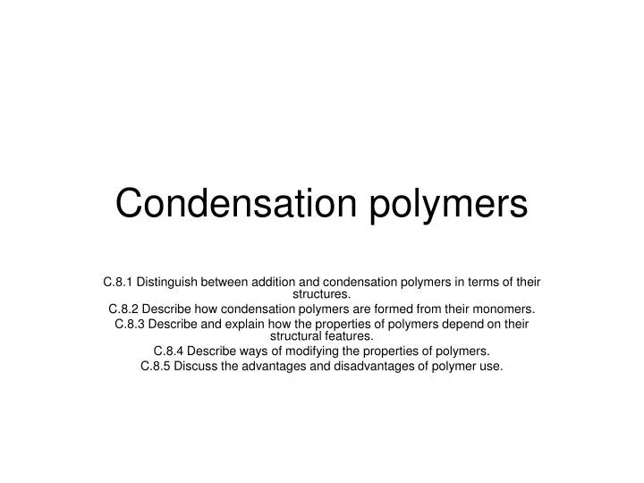 condensation polymers