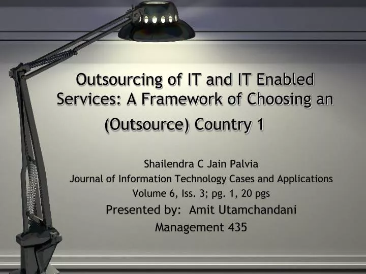outsourcing of it and it enabled services a framework of choosing an outsource country 1