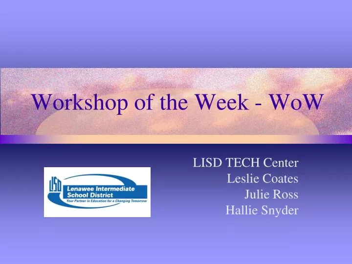 workshop of the week wow