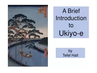 A Brief Introduction to Ukiyo-e