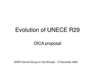 Evolution of UNECE R29