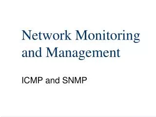 Network Monitoring and Management