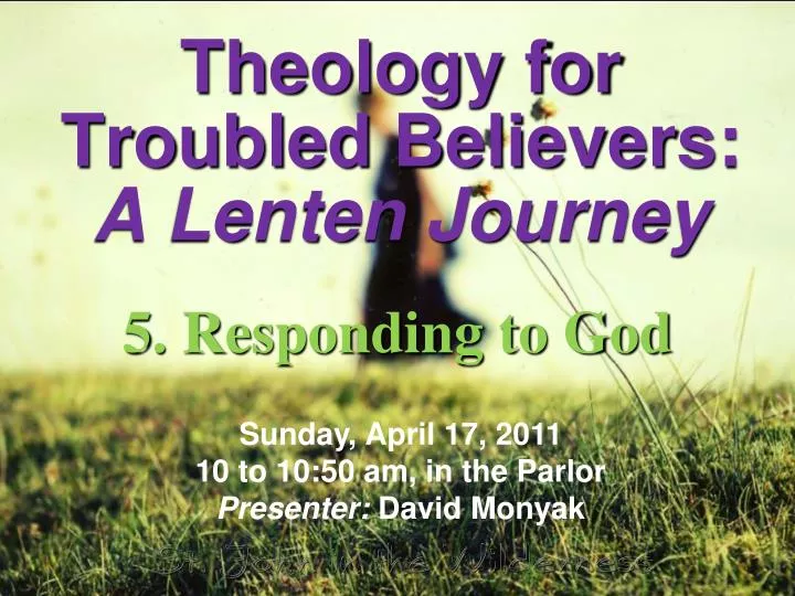 theology for troubled believers a lenten journey