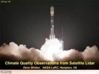 climate quality observations from satellite lidar dave winker nasa larc hampton va