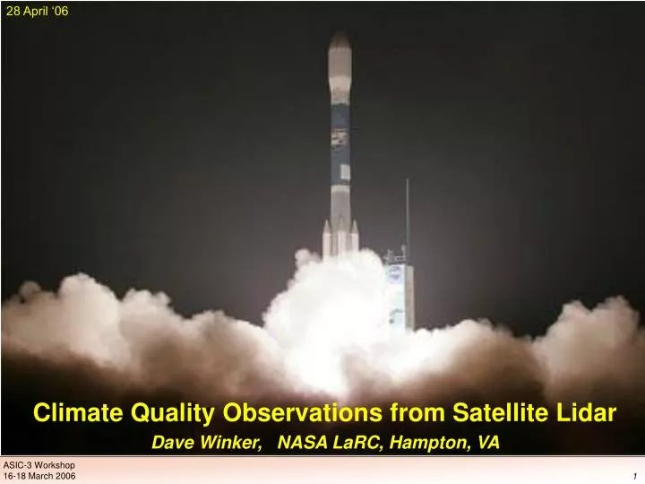 climate quality observations from satellite lidar dave winker nasa larc hampton va
