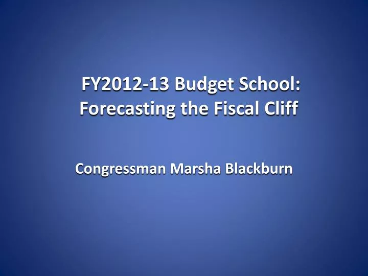 fy2012 13 budget school forecasting the fiscal cliff