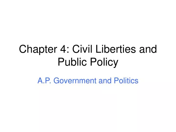 chapter 4 civil liberties and public policy