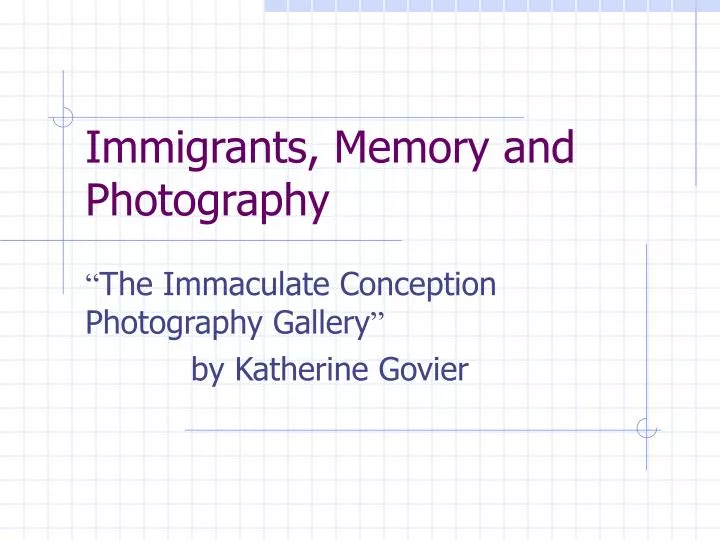 immigrants memory and photography