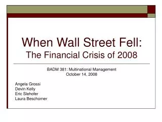 When Wall Street Fell: The Financial Crisis of 2008
