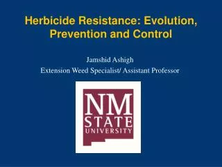 Herbicide Resistance: Evolution, Prevention and Control