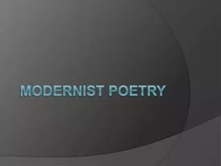 Modernist Poetry