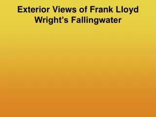 Exterior Views of Frank Lloyd Wright’s Fallingwater