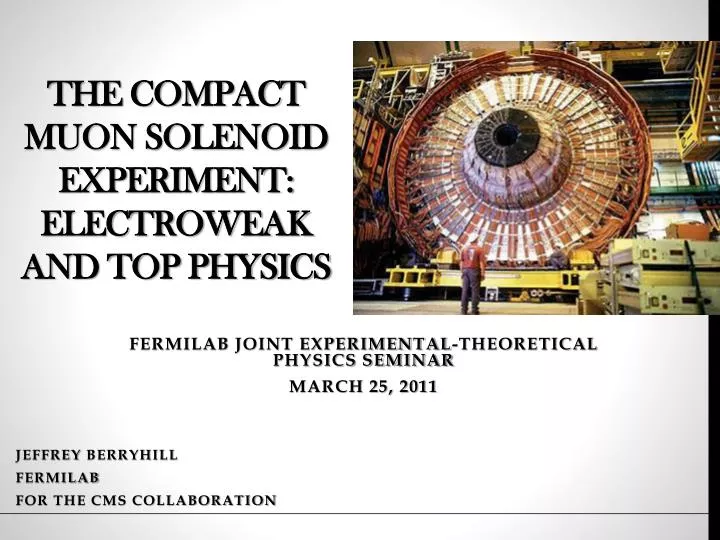 the compact muon solenoid experiment electroweak and top physics