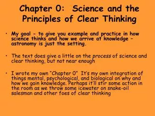 Chapter 0: Science and the Principles of Clear Thinking