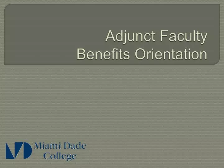 adjunct faculty benefits orientation