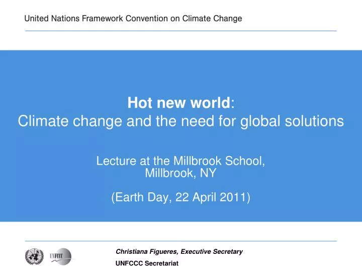hot new world climate change and the need for global solutions