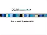 PCM: Transforming IT Relationships with Financially Beneficial Solutions - slide 1