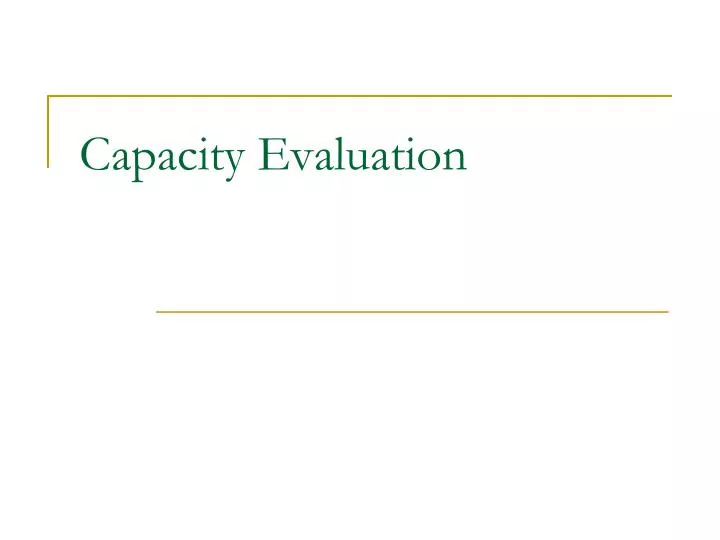 capacity evaluation