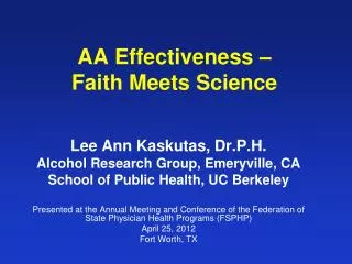 AA Effectiveness – Faith Meets Science