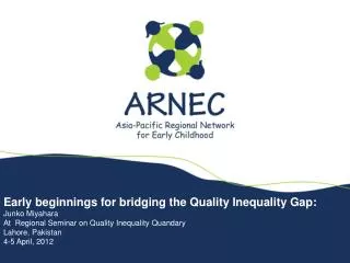 Early beginnings for bridging the Quality Inequality Gap: Junko Miyahara At Regional Seminar on Quality Inequality Quan
