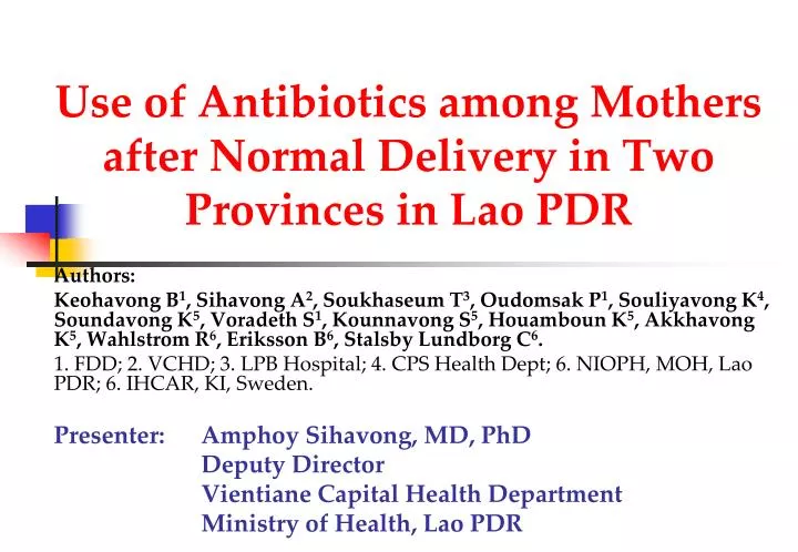 use of antibiotics among mothers after normal delivery in two provinces in lao pdr