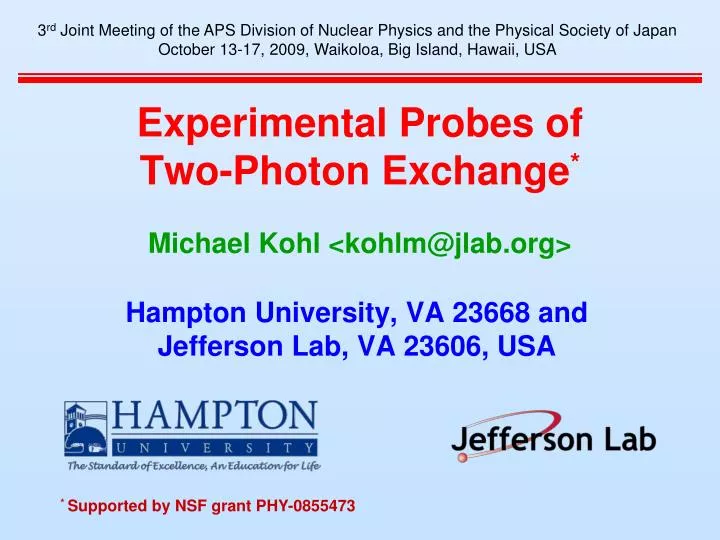 experimental probes of two photon exchange