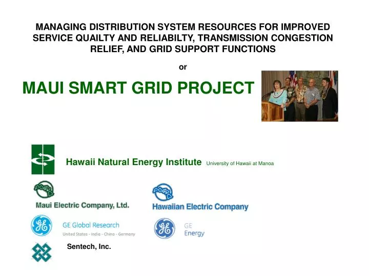 maui smart grid project hawaii natural energy institute university of hawaii at manoa sentech inc