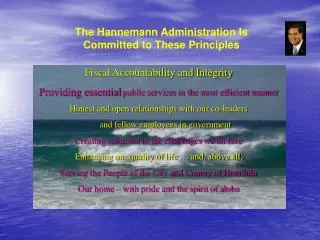 The Hannemann Administration Is Committed to These Principles