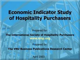 Economic Indicator Study of Hospitality Purchasers