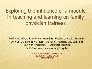 Exploring the influence of a module in teaching and learning on family physician trainees