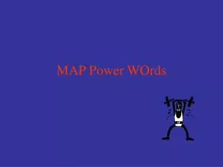 MAP Power WOrds