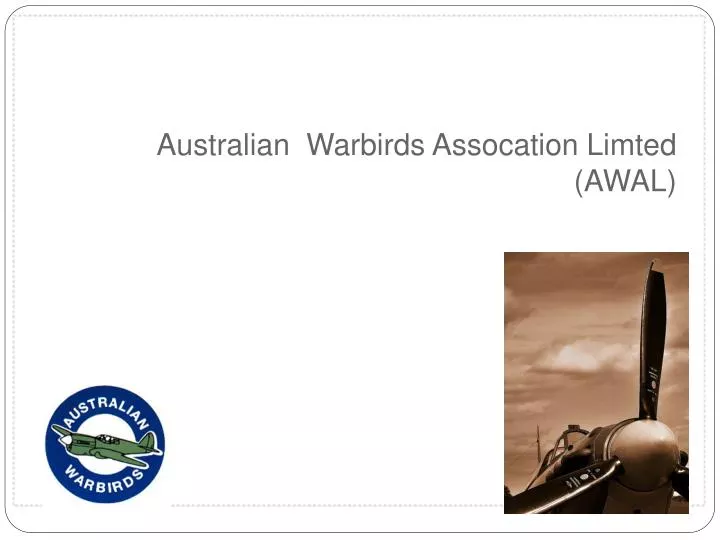 australian warbirds assocation limted awal