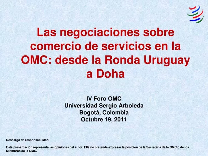las negociaciones sobre comercio de servicios en la omc desde la ronda uruguay a doha