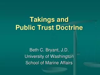 Takings and Public Trust Doctrine