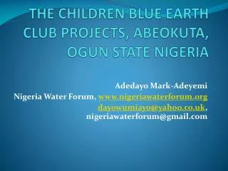THE CHILDREN BLUE EARTH CLUB PROJECTS, ABEOKUTA, OGUN STATE NIGERIA