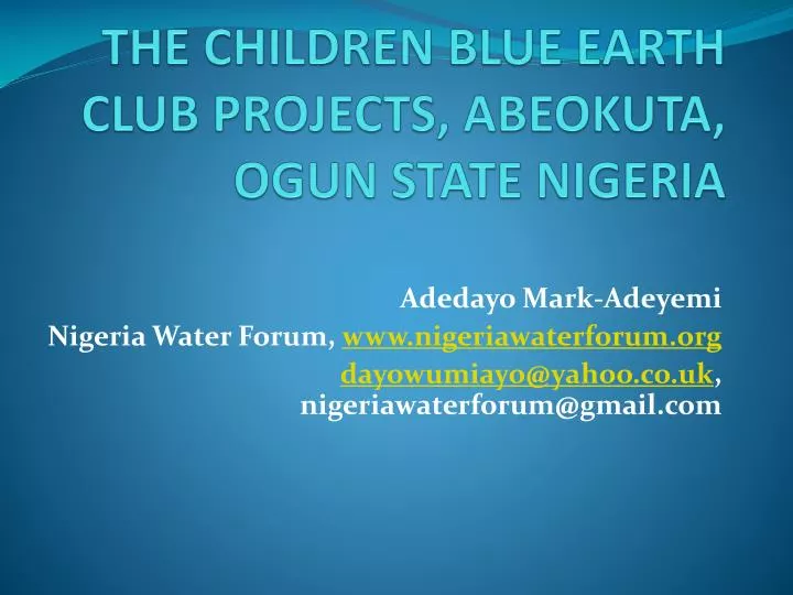 the children blue earth club projects abeokuta ogun state nigeria
